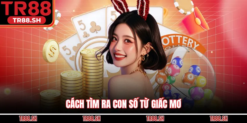 Cách tìm ra con số từ giấc mơ